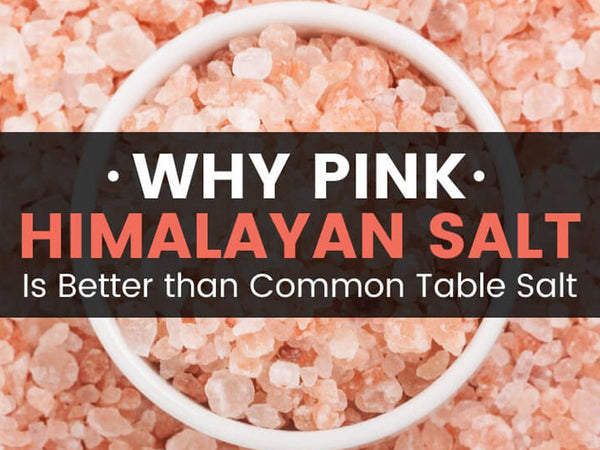Benefits of Pink Himalayan Sea Salt