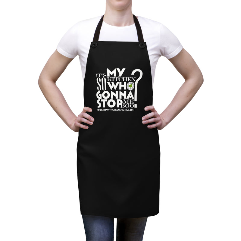 Who Gonna Stop Me Apron